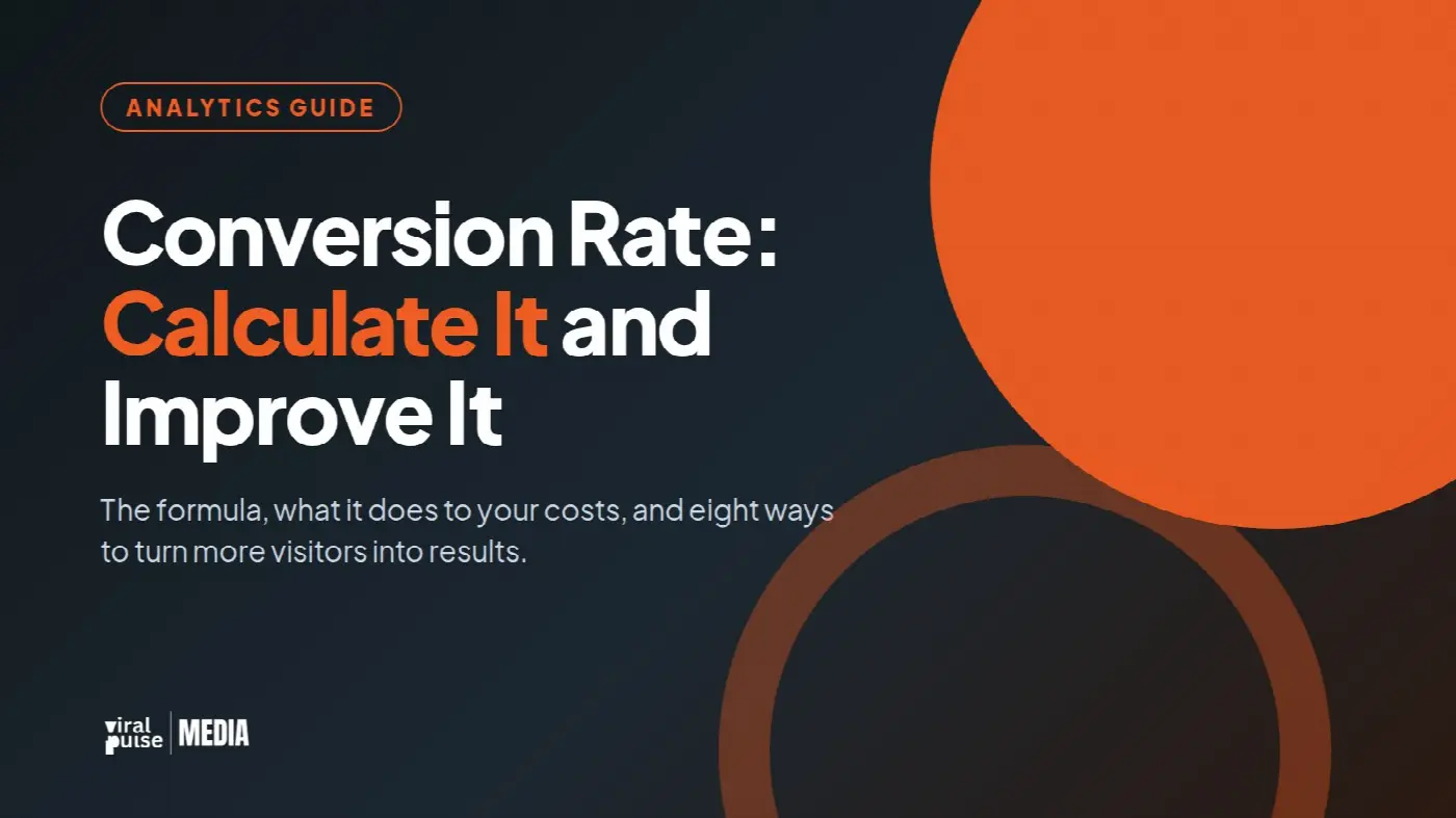 Conversion Rate: How to Calculate It, What Is Good and How to Improve It