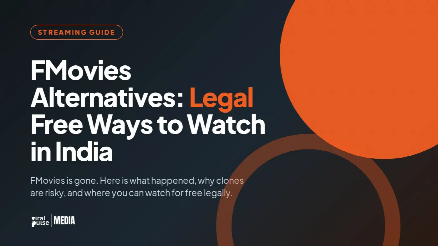 FMovies Alternatives: Legal Free Ways to Watch Movies and Shows in India