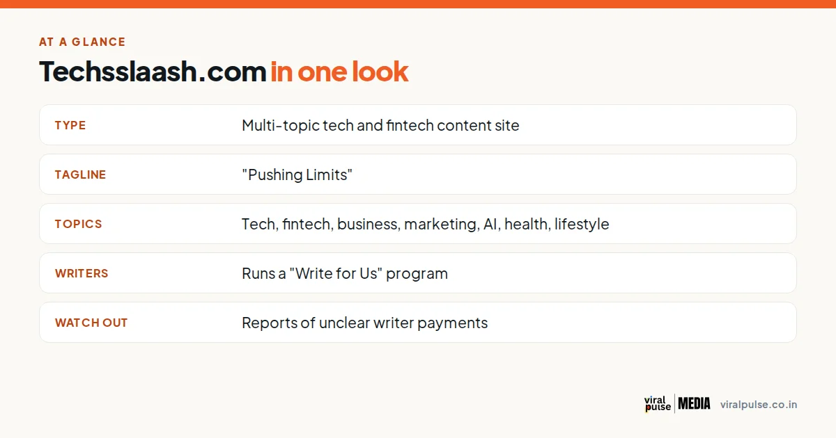 Techsslaash.com at a glance: type, tagline, topics, writers and watch-outs