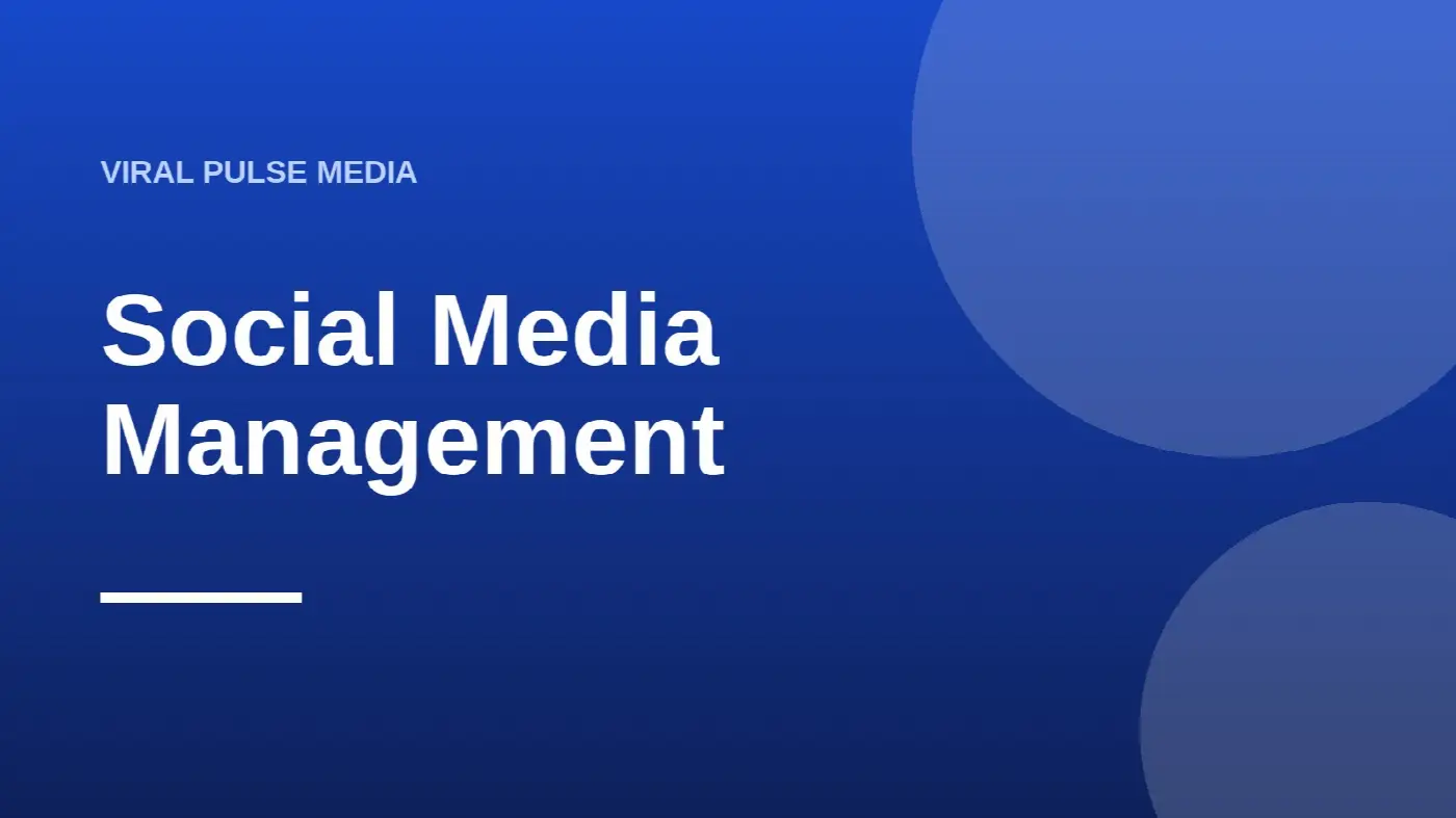 Social Media Management: What It Is, What's Included, and How to Do It Without Burning Out